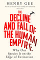 Decline and Fall of the Human Empire