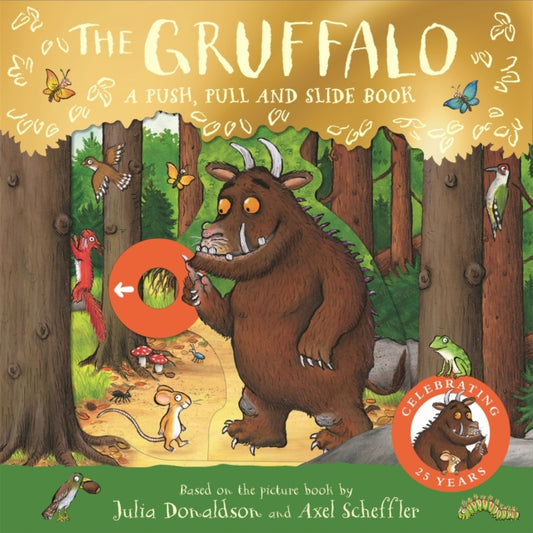 Gruffalo: A Push, Pull and Slide Book 9781035034543 Julia Donaldson
