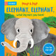 Elephant, Elephant, What Big Ears You Have! 9781035042548 Campbell Books