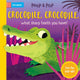 Crocodile, Crocodile, What Sharp Teeth You Have! 9781035042555 Campbell Books