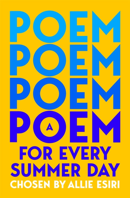A Poem for Every Summer Day