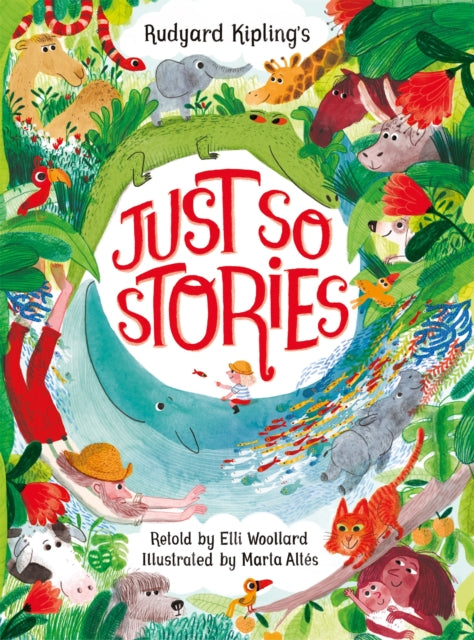 Rudyard Kipling's Just So Stories, retold by Elli Woollard 9781035044771 Elli Woollard