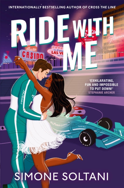 Ride with Me, An Addictive, Spicy and Adrenaline-Fuelled Formula 1 Romance 9781035045143 Simone Soltani
