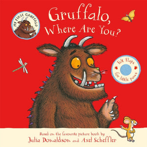 Gruffalo, Where Are You?, A Lift-the-flap Book
