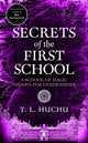 Secrets of the First School 9781035055487 T. L. Huchu