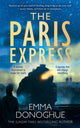 Book cover of: Paris Express. By: Emma Donoghue