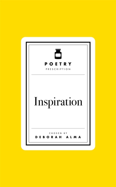 Poetry Prescription: Inspiration 9781035061570 Deborah Alma