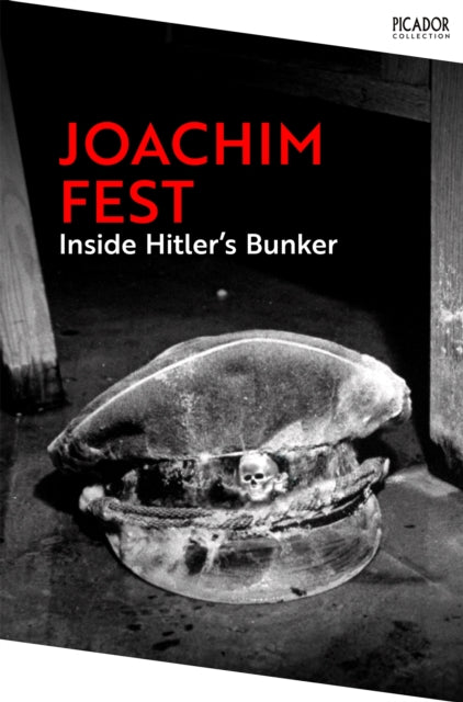 Book cover of: Inside Hitler's Bunker