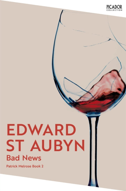 Bad News 9781035063741 Edward St Aubyn