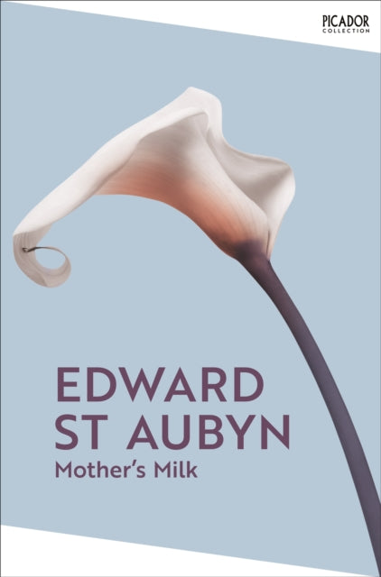 Mother's Milk 9781035063765 Edward St Aubyn