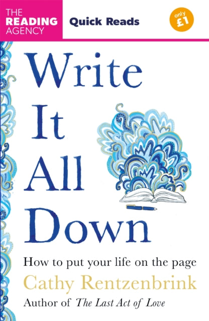 Book cover of: Write It All Down. By: Cathy Rentzenbrink