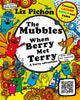 Book cover of: Mubbles: When Berry Met Terry