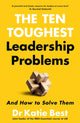 Ten Toughest Leadership Problems