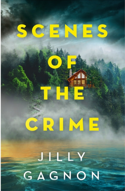 Book cover of: Scenes of the Crime. By: Jilly Gagnon