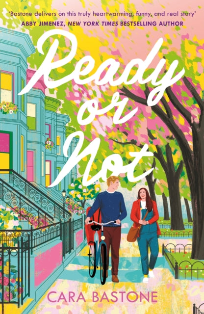 Ready or Not, A heartfelt, friends-to-lovers romance from the audio-bestselling author of CALL ME MAYBE!