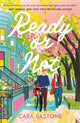 Ready or Not, A heartfelt, friends-to-lovers romance from the audio-bestselling author of CALL ME MAYBE! 9781035401123 Cara Bastone