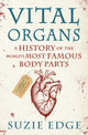 Book cover of: Vital Organs. By: Suzie Edge