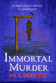 Immortal Murder (Hugh Corbett Mysteries, Book 25), A ghoulish game of medieval murder and mayhem 9781035407361 Paul Doherty