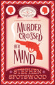 Book cover of: Murder Crossed Her Mind. By: Stephen Spotswood