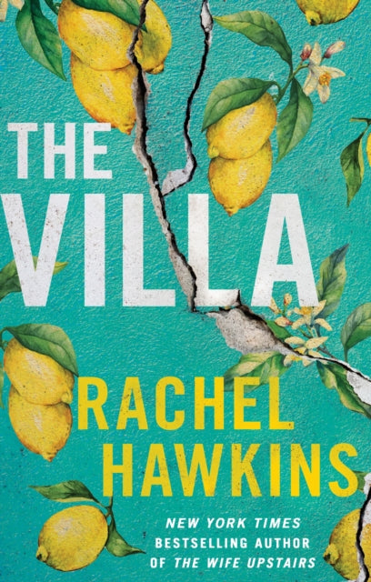 Villa, A captivating thriller about sisterhood and betrayal, with a jaw-dropping twist 9781035409570 Rachel Hawkins