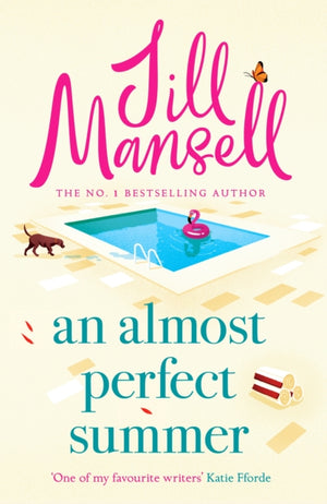 Almost Perfect Summer, The brand new feel-good romantic read from the beloved bestselling author