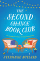 Second Chance Book Club, A heart-warming and uplifting novel about family, love, friendship and the joy of books, from the author of Found in a Bookshop 9781035416059 Stephanie Butland