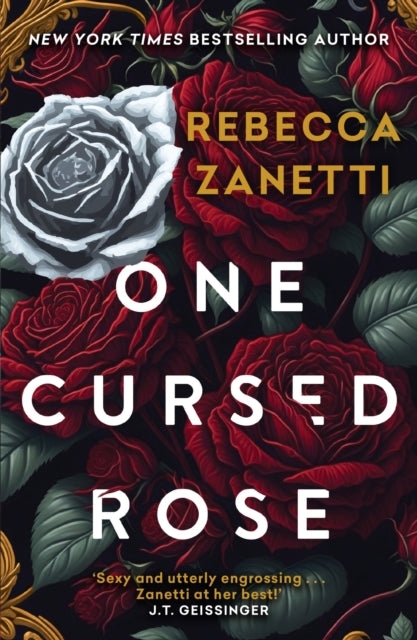 Book cover of: One Cursed Rose. By: Rebecca Zanetti