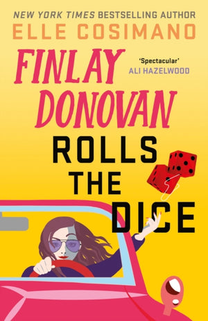 Finlay Donovan Rolls the Dice, 'the perfect blend of mystery and romcom' Ali Hazelwood