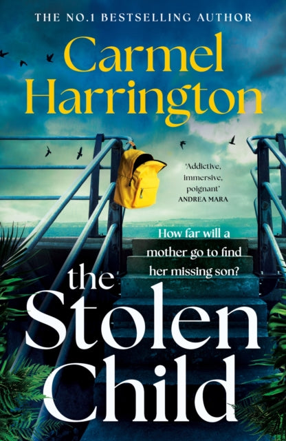 Stolen Child, the gripping emotional thriller with a twist you'll never see coming 9781035421404 Carmel Harrington