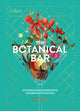 Kew: The Botanical Bar, 50 Intoxicating Ingredients and Bespoke Cocktails from the Royal Botanic Gardens, Kew 9781035422258 Esther Clark