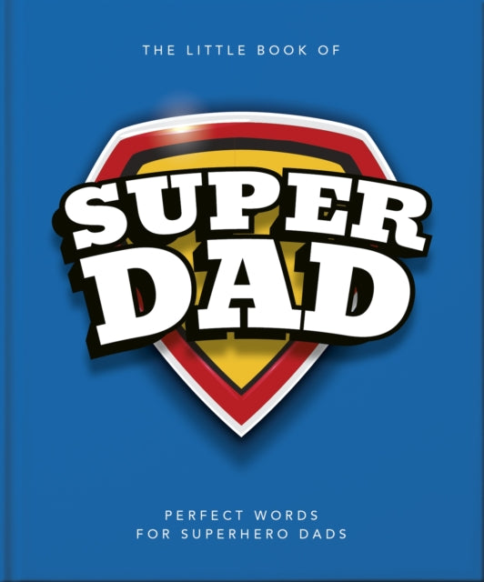 Book cover of: Little Book of SuperDad