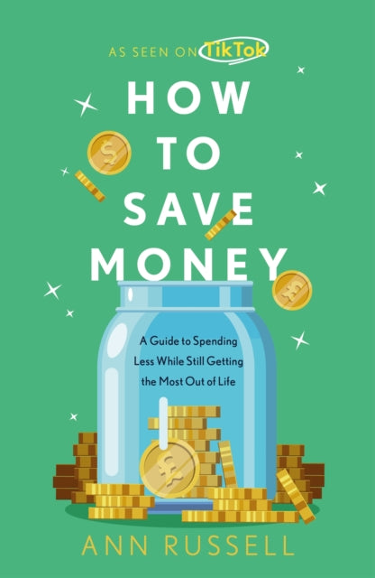 Book cover of: How To Save Money. By: Ann Russell