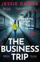 Book cover of: Business Trip. By: Jessie Garcia