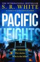 Pacific Heights, A gripping new crime thriller from the international bestselling author 9781035426546 S. R. White