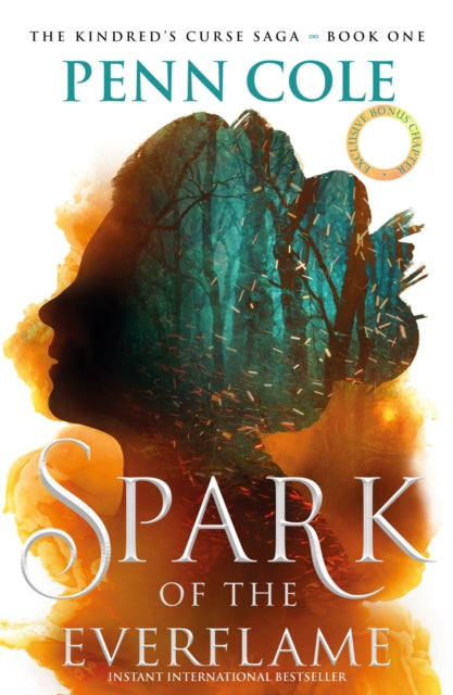 Spark of the Everflame, The first book in an irresistibly epic, enemies-to-lovers romantasy series 9781035428939 Penn Cole