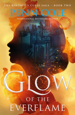 Glow of the Everflame, The second book in an irresistibly epic and angsty romantasy series