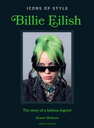 Icons of Style: Billie Eilish