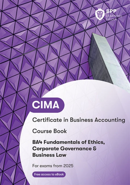 CIMA BA4 Fundamentals of Ethics, Corporate Governance and Business Law