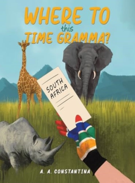 Book cover of: Where to This Time Gramma?