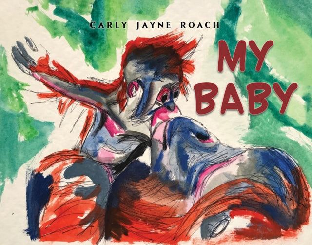 Book cover of: My Baby