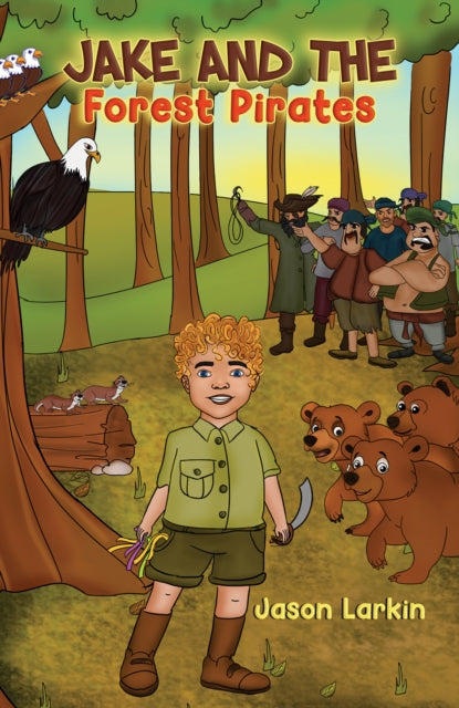 Book cover of: Jake and the Forest Pirates