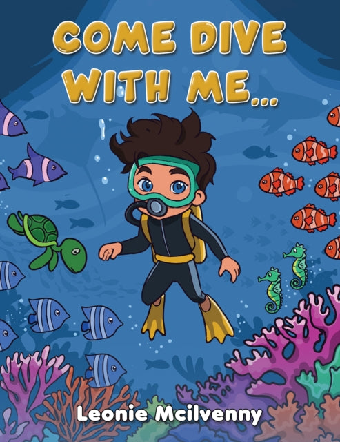 Book cover of: Come Dive With Me...