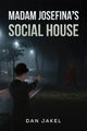 Book cover of: Madam Josefina's Social House