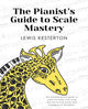 Book cover of: Pianist's Guide to Scale Mastery