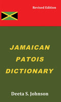 Jamaican Patois Dictionary