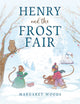 Book cover of: Henry and the Frost Fair