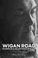 Book cover of: Wigan Road