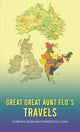 Book cover of: Great Great Aunt Flo's Travels