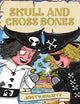Book cover of: Skull and Cross Bones