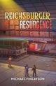 Book cover of: Reichsburger Resurgence. By: Michael Finlayson